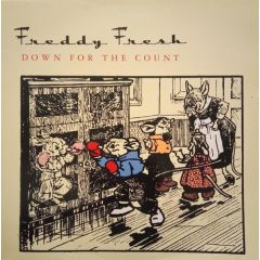 Freddy Fresh - Freddy Fresh - Down For The Count - Eye Q