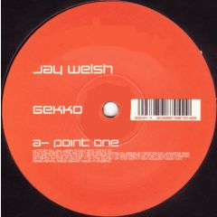 Jay Welsh - Jay Welsh - Point One - Gekko