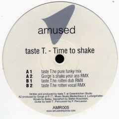 Taste T - Taste T - Time To Shake - Amused