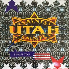 Utah Saints - Utah Saints - I Want You - Ffrr