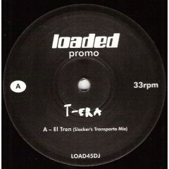T-Era - T-Era - El Tren - Loaded Records