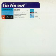 Tin Tin Out - Tin Tin Out - All I Wanna Do - Vc Recordings