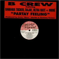 B Crew Ft Dajae,Ultra Nate - B Crew Ft Dajae,Ultra Nate - Party Feeling - Strictly Rhythm