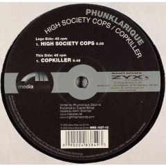Phunklarique - Phunklarique - High Society Cops - Media Records