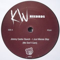 Jimmy Castor Bunch - Jimmy Castor Bunch - I Just Wanna Stop - Kw Records