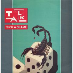 Talk Talk - Talk Talk - Such A Shame - EMI