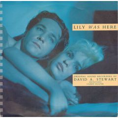 David a. Stewart Featuring Candy Dulfer - David a. Stewart Featuring Candy Dulfer - Lily Was Here - Anxious Records