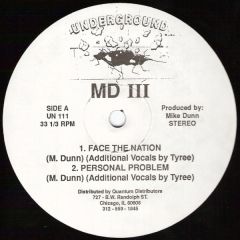 Md Iii (Mike Dunn) - Md Iii (Mike Dunn) - Face The Nation / Personal Problem - Underground