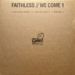 Faithless - Faithless - We Come 1 (Remixes) - Cheeky