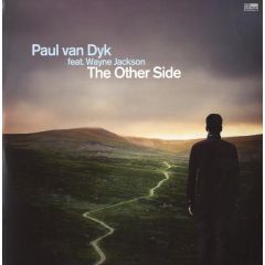 Paul Van Dyk Feat Wayne Jackson - Paul Van Dyk Feat Wayne Jackson - The Other Side - High Contrast