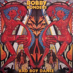 Bobby Konders - Bobby Konders - Bad Boy Dance - Mercury