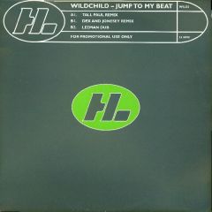Wildchild - Wildchild - Jump To My Beat (Remix 2) - Hi Life