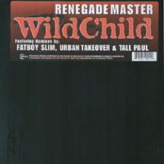 Wildchild - Wildchild - Renegade Master (Remixes) - Ultra Records