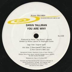 Dawn Tallman - Dawn Tallman - You Are Why - Slaag Records
