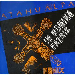 Atahualpa - Atahualpa - In Nomine Patris (Remixes) - DFC