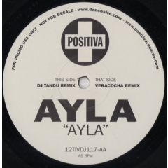Ayla - Ayla - Ayla (Remixes) - Positiva