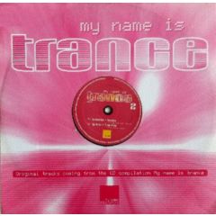 Various Artists - Various Artists - My Name Is Trance 2 (Sampler) - My Name Records