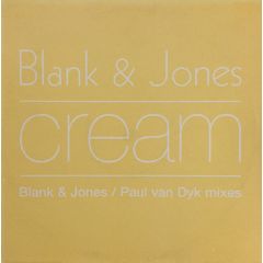Blank & Jones - Blank & Jones - Cream - Deviant Records