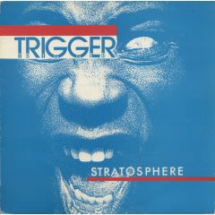 Trigger - Trigger - Stratosphere - Target