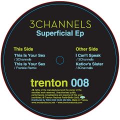 3 Channels - 3 Channels - Superficial EP - Trenton