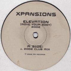 Xpansions - Xpansions - Elevation (Move Your Body) - Rm Records