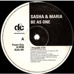Sasha & Maria - Sasha & Maria - Be As One / Heart Of Imagination - Deconstruction