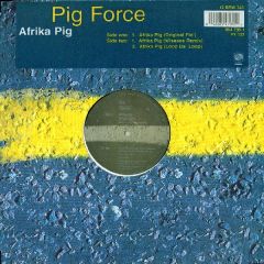 Pig Force - Pig Force - Afrika Pig - 4th & Broadway
