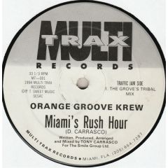 Orange Groove Krew - Orange Groove Krew - Miami's Rush Hour - Multi Trax 1