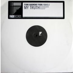 Funk Harmony Park - Funk Harmony Park - My Truth - Fade Records 