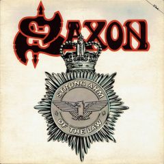 Saxon - Saxon - Strong Arm Of The Law - Fame