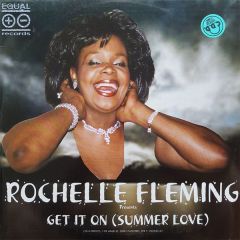 Rochelle Fleming - Rochelle Fleming - Get It On (Summer Love) - Equal 
