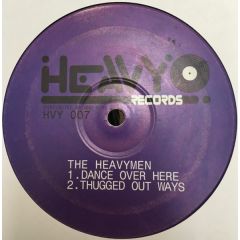 The Heavymen - The Heavymen - Dance Over Here - Heavy Records