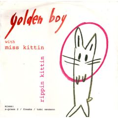 Golden Boy With Miss Kittin - Golden Boy With Miss Kittin - Rippin Kittin - Illustrious