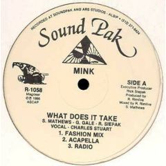 Mink - Mink - What Does It Take - Sound Pak