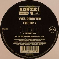 Yves Deruyter - Yves Deruyter - Factor Y/To The Rhythm - Bonzai