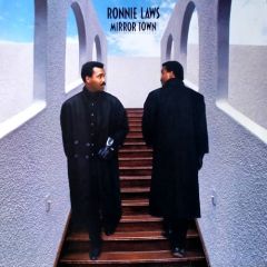 Ronnie Laws - Ronnie Laws - Mirror Town - CBS