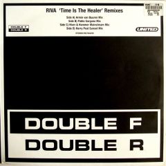 Riva - Riva - Time Is The Healer (Remixes) - Ffrr
