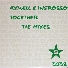 Axwell & Sebastian Ingrosso - Axwell & Sebastian Ingrosso - Together (Remixes) - Superstar