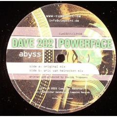 Dave 202 Presents Powerface - Dave 202 Presents Powerface - Abyss - Cuepoint