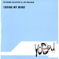 The Miami Collective Vs Joy Malcolm - The Miami Collective Vs Joy Malcolm - Losing My Mind - Vocal Records