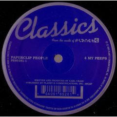 Paperclip People - Paperclip People - 4 My Peeps - Planet E