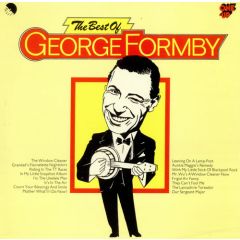 George Formby - George Formby - The Best Of George Formby - One-Up
