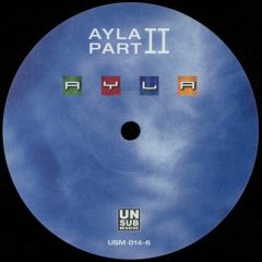 Ayla - Ayla - Ayla Part II - Unsubmissive Records