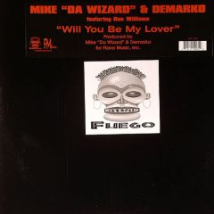 Mike Da Wizard & Demarko - Mike Da Wizard & Demarko - Will You Be My Lover - Fuego