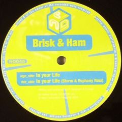 Brisk & Ham - Brisk & Ham - In Your Life - Next Generation