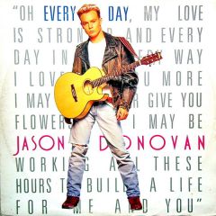 Jason Donovan - Jason Donovan - Every Day (I Love You More) - Pwl Records