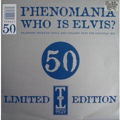 Phenomania - Phenomania - Who Is Elvis (1999) - Tripoli Trax