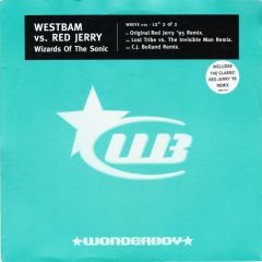 Westbam Vs Red Jerry - Westbam Vs Red Jerry - Wizards Of The Sonic (1998) (Pt 2) - Wonderboy