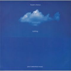 Frazier Chorus - Frazier Chorus - Nothing (Paul Oakenfold Mixes) - Virgin