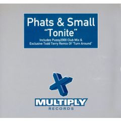 Phats & Small - Phats & Small - Tonight - Multiply